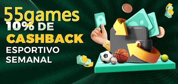 10% de bônus de cashback na 55games